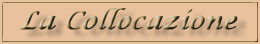 La Collocazione