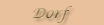 Dorf